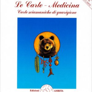 Le Carte Medicina Carte sciamaniche di guarigione