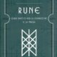 Rune - Guida pratica per la divinazione e la magia