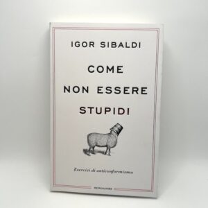 Come non Essere Stupidi
