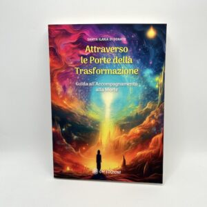 Attraverso le Porte della Trasformazione