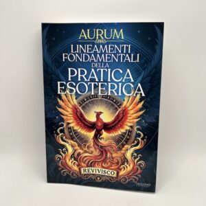 Lineamenti Fondamentali della Pratica Esoterica