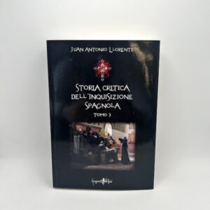 Storia Critica dell'Inquisizione Spagnola