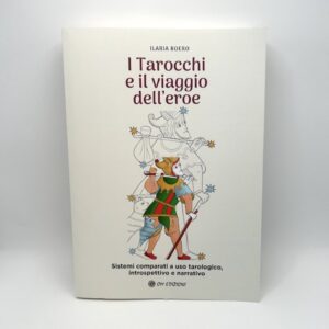 I Tarocchi e il Viaggio dell' Eroe