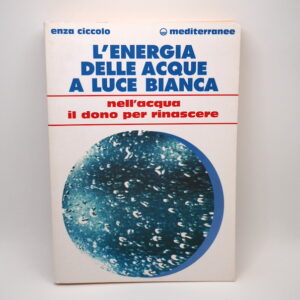 L'Energia delle Acque a Luce Bianca