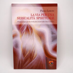 La Via per una Sessualità Spirituale